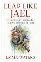 Cover of 'Lead Like Jael' by Emma Waters 