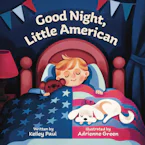 Cover of 'Good Night, Little American' by Kelley Paul 