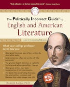 The Politically Incorrect Guide to English and American Literature