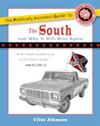 The Politically Incorrect Guide to The South
