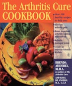 The Arthritis Cure Cookbook