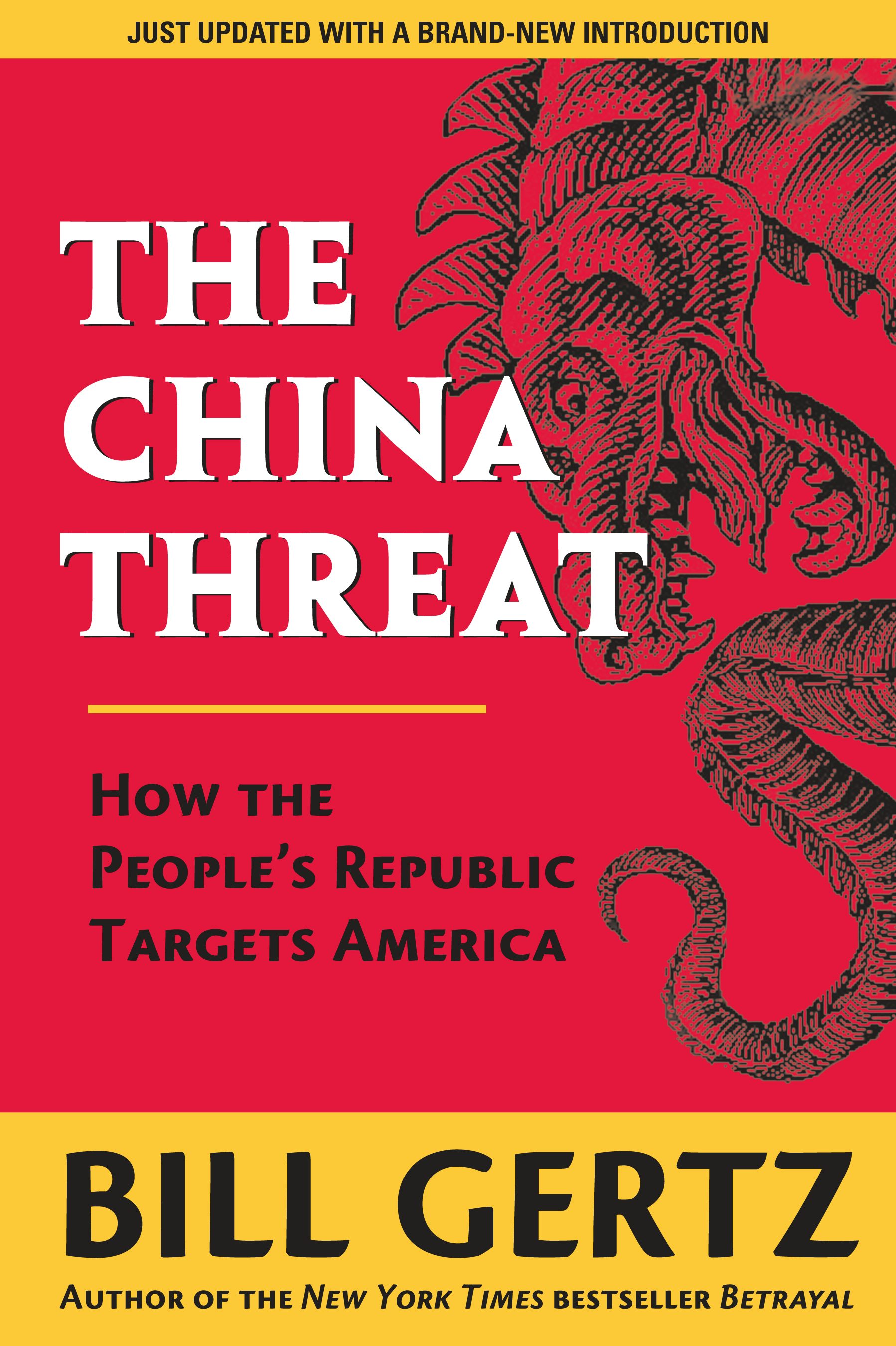 The China Threat - How The People's Republic Targets America - Regnery ...