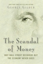 The Scandal of Money