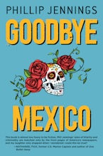 Goodbye Mexico