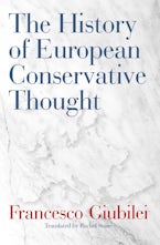 The History of European Conservative Thought