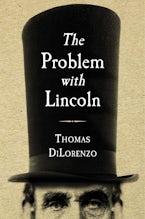 The Problem with Lincoln