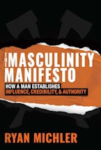 The Masculinity Manifesto