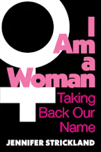 Cover of 'I Am a Woman' by Jennifer Strickland 